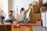 Steps to Take When Moving Out of a Rental Steps to Take When Moving Out of a Rental